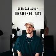 El texto musical DRAHTSEILAKT de LUPID también está presente en el álbum Drahtseilakt (2020)