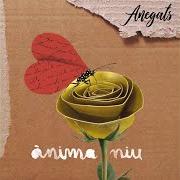 El texto musical EL FINAL DELS ANYS de ANEGATS también está presente en el álbum Ànima niu (2019)