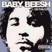 El texto musical DIME PIECE de BABY BEESH también está presente en el álbum On tha cool (2002)