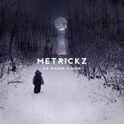 El texto musical WEIN MIR EIN MEER de METRICKZ también está presente en el álbum Nie wieder winter (2020)