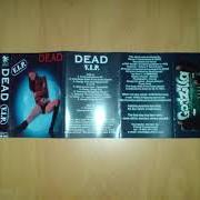 El texto musical ORGASM THROUGH SLEAZY VIBES de DEAD también está presente en el álbum V.I.P. (1999)