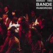 El texto musical CAROVANE (SOTTO IL CIELO, SOTTO LA LUNA) de YO YO MUNDI también está presente en el álbum Bande rumorose (1996)