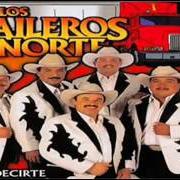 El texto musical UN DOLOR de LOS TRAILEROS DEL NORTE también está presente en el álbum Dime (2012)