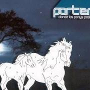 El texto musical COMPLICADO de PORTER también está presente en el álbum Donde los ponys pastan (2004)