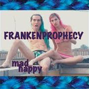 El texto musical LITTLE MISS UNDERSTOOD de MAD HAPPY también está presente en el álbum Frankenprophecy (2007)