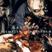 El texto musical ORGY IN DOG'S BLOOD de RAVENOUS  también está presente en el álbum Assembled in blasphemy (2000)