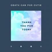 El texto musical I DREAMT WE SPOKE de DEATH CAB FOR CUTIE también está presente en el álbum Thank you for today (2018)