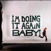 El texto musical I'M DOING IT AGAIN BABY! de GIRL IN RED también está presente en el álbum I'm doing it again baby! (2024)