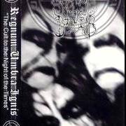 El texto musical INTRO: SATANAEMPERIUM REVERENCE de REGNUM UMBRA IGNIS también está presente en el álbum The cult to the night of the times (2001)