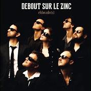 El texto musical ITINÉRAIRE BIS de DEBOUT SUR LE ZINC también está presente en el álbum Eldorado(s) (2015)