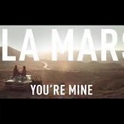 El texto musical YOU'RE MINE de LOLA MARSH también está presente en el álbum You're mine (2016)
