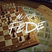 El texto musical FEDE de MV KILLA también está presente en el álbum Fede (2023)