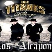 El texto musical LOS FRANCOS de LOS TITANES DE DURANGO también está presente en el álbum Los alcapones (2012)