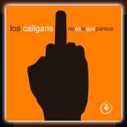 El texto musical TU FANTASMA de LOS CALIGARIS también está presente en el álbum Transpirando alegría (2009)