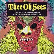 El texto musical POISON FINGER de THEE OH SEES también está presente en el álbum The master's bedroom is worth spending a night in (2008)