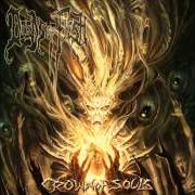 El texto musical CROWN OF SOULS de DEEDS OF FLESH también está presente en el álbum Crown of souls (2005)