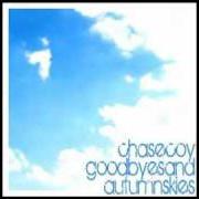 El texto musical IF THE MOON FELL DOWN TONIGHT de CHASE COY también está presente en el álbum Goodbyes and autumn skies (2008)
