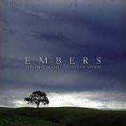 El texto musical LIFE OR DEATH de EMBERS también está presente en el álbum The first squall of an evil storm (2004)