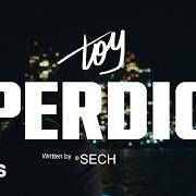 El texto musical TARDE de SECH también está presente en el álbum Toy perdio (2025)