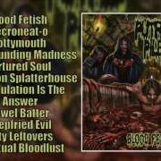 El texto musical DEEPFRIED EVIL de PUTRID PILE también está presente en el álbum Blood fetish (2012)