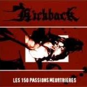 El texto musical NEW SADIST de KICKBACK también está presente en el álbum Les 150 passions meurtrières (2000)