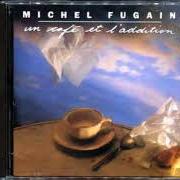 El texto musical LES ANNÉES GUITARE de MICHEL FUGAIN también está presente en el álbum Un café et l'addition (1989)