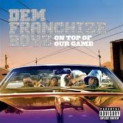 El texto musical FREAKY AS SHE WANNA BE de DEM FRANCHIZE BOYZ también está presente en el álbum On top of our game (2006)