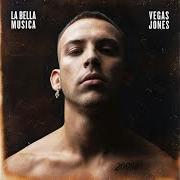 El texto musical SOLIDO de VEGAS JONES también está presente en el álbum La bella musica (2019)