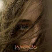 El texto musical SCOGLIERE de LA MUNICIPÀL también está presente en el álbum Bellissimi difetti (2019)