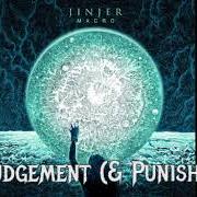El texto musical JUDGEMEMENT (& PUNISHMENT) de JINJER también está presente en el álbum Macro (2019)