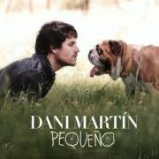 El texto musical MI LAMENTO de DANI MARTÍN también está presente en el álbum Pequeño (2010)