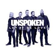 El texto musical REAL THING de UNSPOKEN también está presente en el álbum Unspoken (2014)