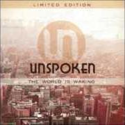 El texto musical LIFT MY LIFE UP de UNSPOKEN también está presente en el álbum The world is waking (2013)