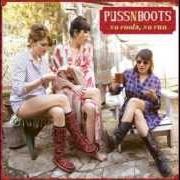 El texto musical DOWN BY THE RIVER de PUSS N BOOTS también está presente en el álbum No fulls, no fun (2014)