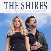 El texto musical LOVING YOU TOO LONG de THE SHIRES también está presente en el álbum Accidentally on purpose (2018)