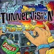El texto musical TUBES de TUNNEL VISION también está presente en el álbum Days away (2018)