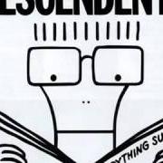 El texto musical I'M THE ONE de DESCENDENTS también está presente en el álbum Everything sucks (1996)