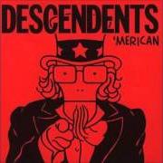 El texto musical 'MERICAN de DESCENDENTS también está presente en el álbum 'merican (ep) (2003)