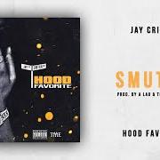 El texto musical HUSTLE MUSIC de JAY CRITCH también está presente en el álbum Hood favorite (2018)
