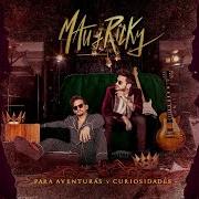 El texto musical YA NO TIENE NOVIO de MAU Y RICKY también está presente en el álbum Para aventuras y curiosidades (2019)