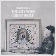 El texto musical THE WOODS de OLIVVER THE KID también está presente en el álbum The boy who cried wolf (2015)