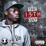 El texto musical HOW IT GOES de J HUS también está presente en el álbum The 15th day (2015)