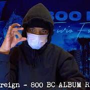 El texto musical ISSA VIBE de FIVIO FOREIGN también está presente en el álbum 800 b.C. (before corona) (2020)