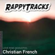 El texto musical LOVE RIDE de CHRISTIAN FRENCH también está presente en el álbum Natural colors (2018)