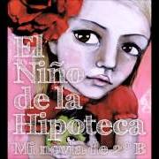 El texto musical SE ME SUBEN LOS COLORES (LA PULGA) de EL NIÑO DE LA HIPOTECA también está presente en el álbum Mi novia de 2ºb (2011)