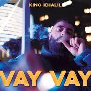 El texto musical VAY VAY de KING KHALIL también está presente en el álbum King kong (2020)