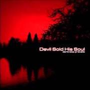El texto musical LIYL de DEVIL SOLD HIS SOUL también está presente en el álbum Darkness prevails (2006)