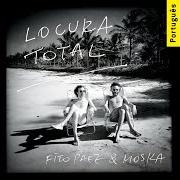 El texto musical ONDE VOCÊ PASSOU A NOITE de FITO PÁEZ también está presente en el álbum Locura total (versão brasileira) (2015)