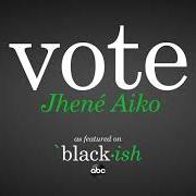 El texto musical VOTE de JHENE AIKO también está presente en el álbum Vote (2021)