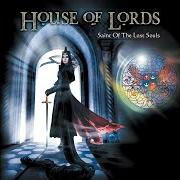 El texto musical GRAINS OF SAND de HOUSE OF LORDS también está presente en el álbum Saint of the lost souls (2017)